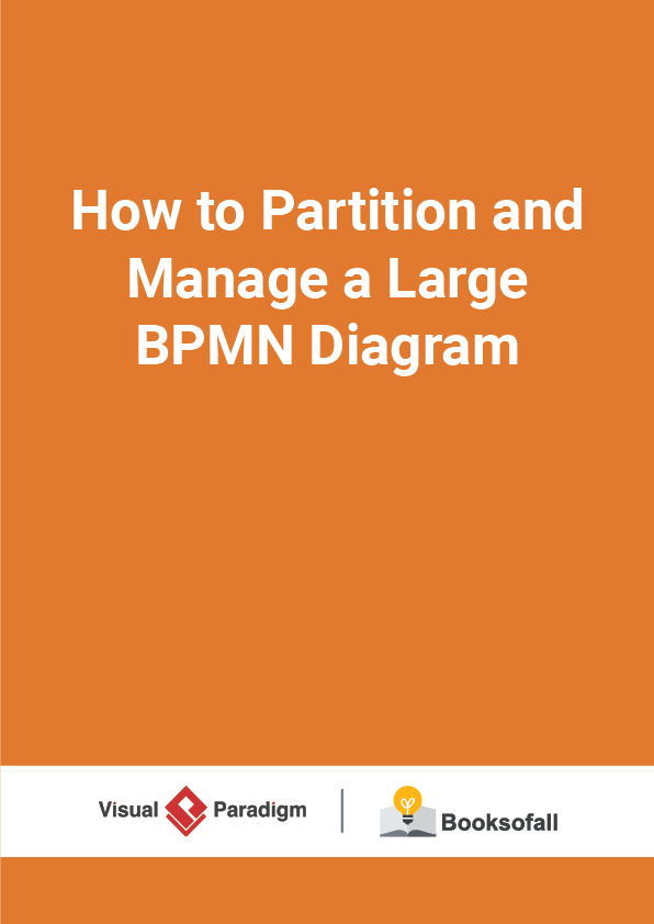 How to Partition and Manage a Large BPMN Diagram