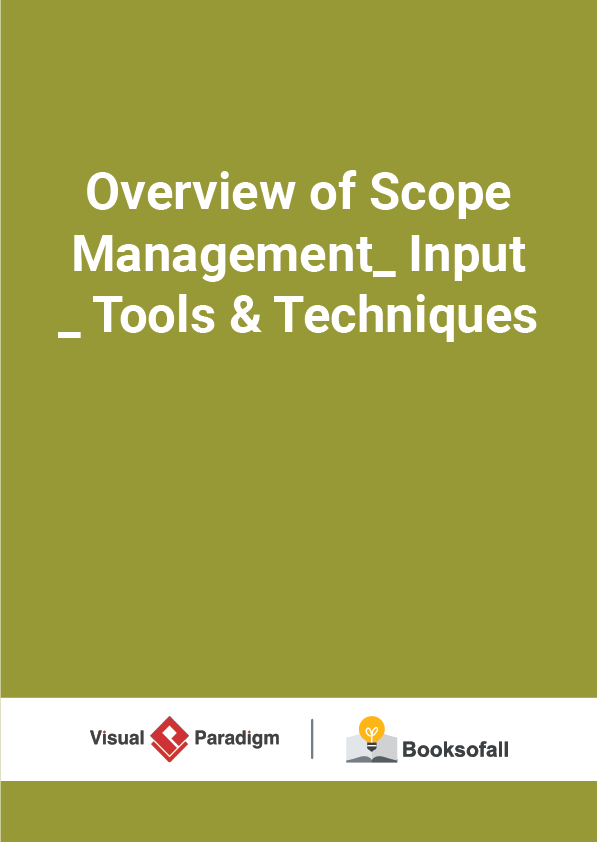 Overview of Scope Management_ Input _ Tools & Techniques