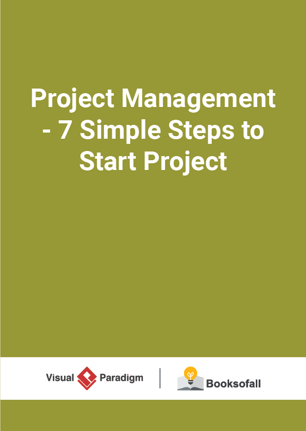 Project Management - 7 Simple Steps to Start Project