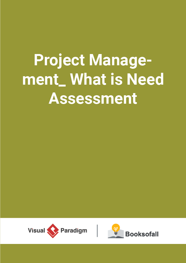Project Management_ What is Need Assessment