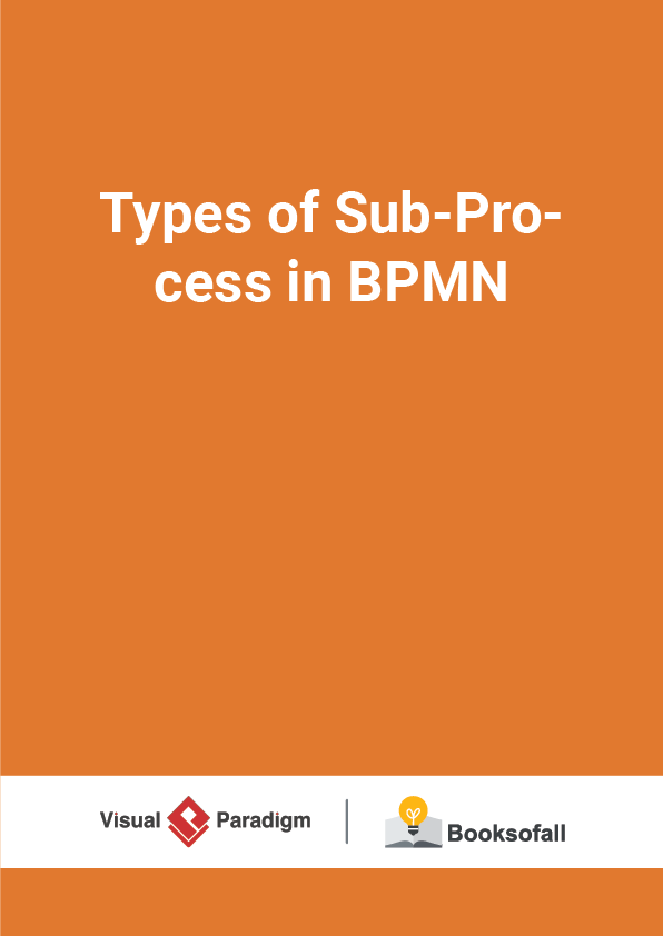 Types of Sub-Process in BPMN