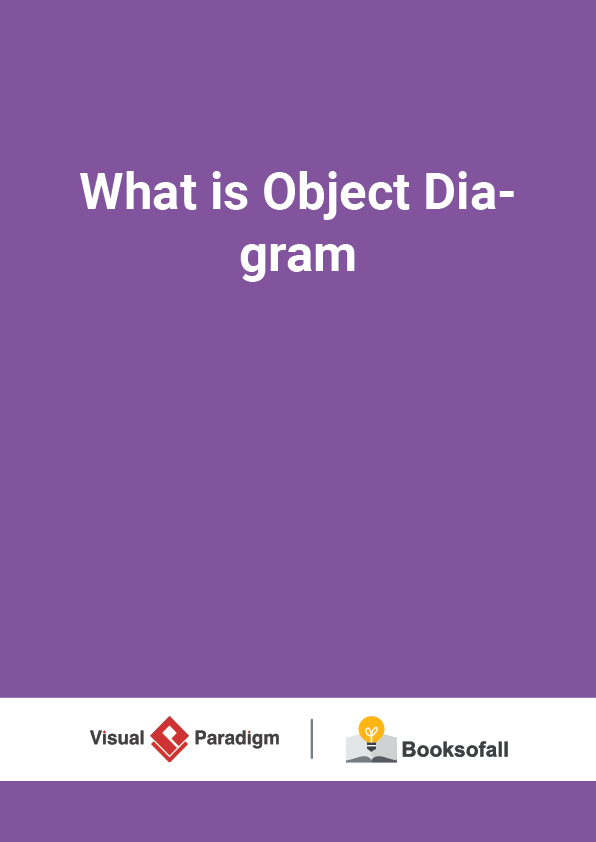 What is Object Diagram