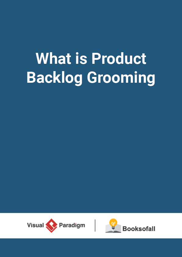 What is Product Backlog Grooming