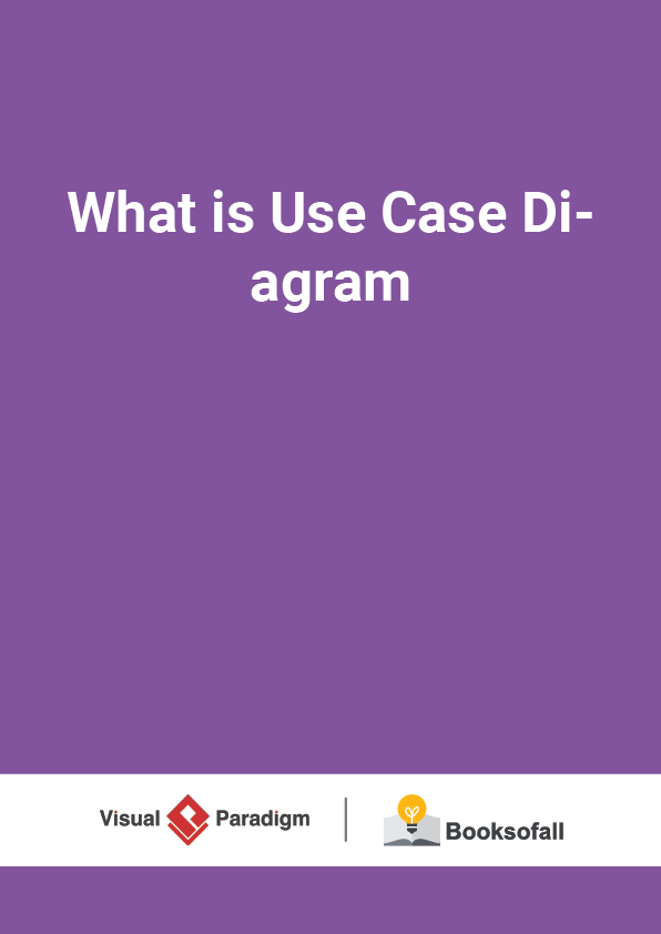 What is Use Case Diagram