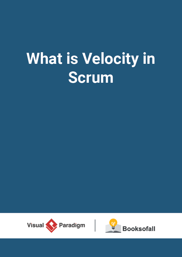What is Velocity in Scrum