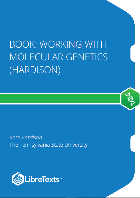 Working with Molecular Genetics (Hardison)