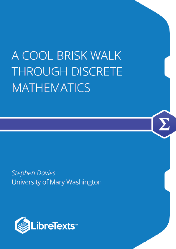 A Cool Brisk Walk Through Discrete Mathematics (Davies)