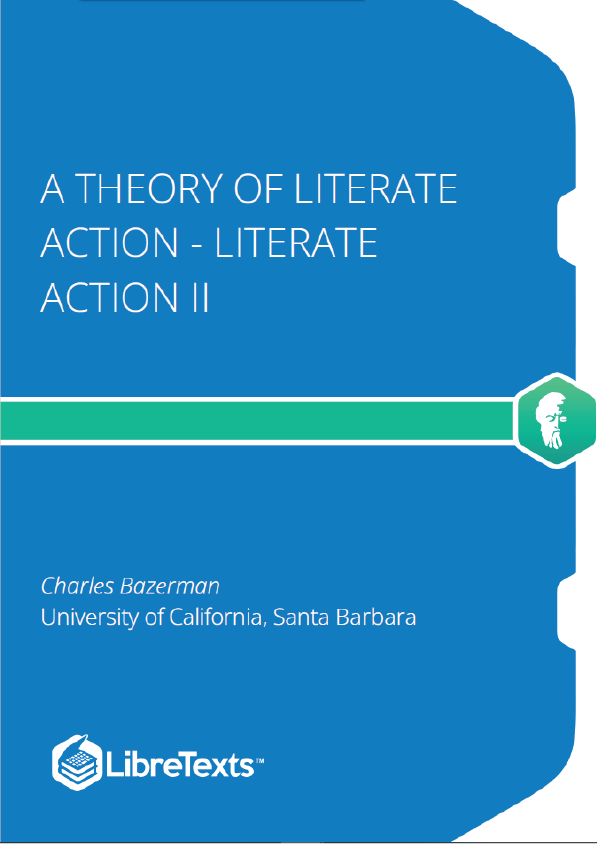 A Theory of Literate Action - Literate Action II (Bazerman)