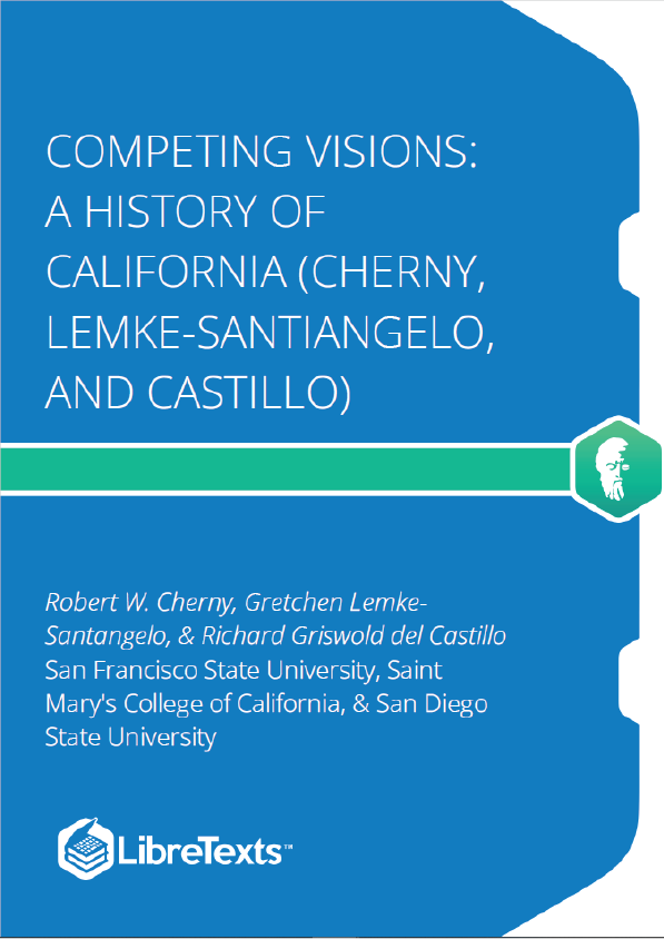 Competing Visions A History of California (Cherny, Lemke-Santiangelo, and Castillo)