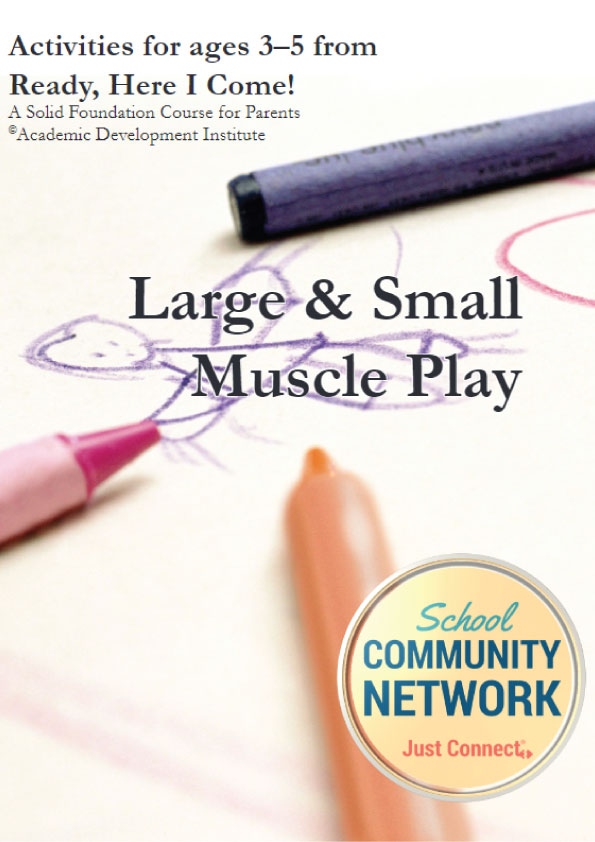 Activities for ages 3–5 from Ready, Here I Come! - Large & Small Muscle Play