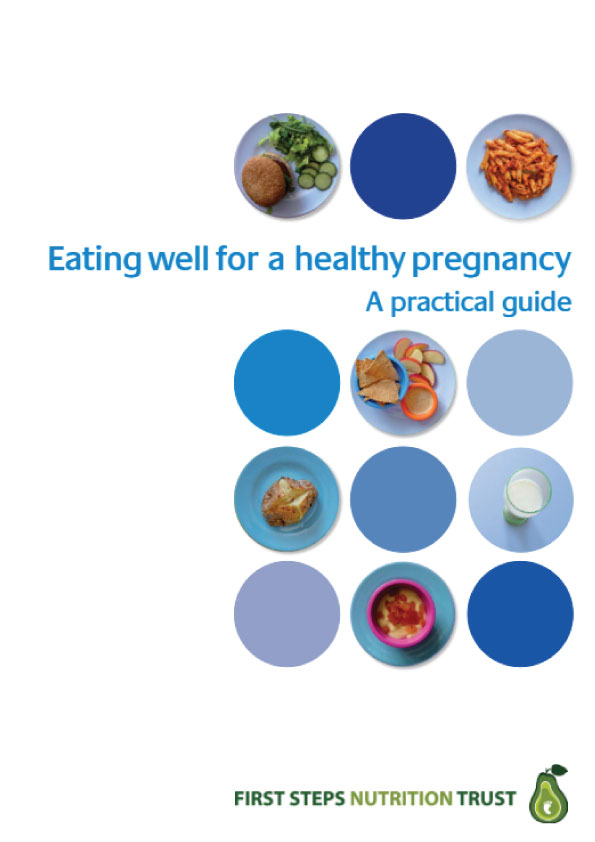 Eating Well For A Healthy Pregnancy - A Practical Guide