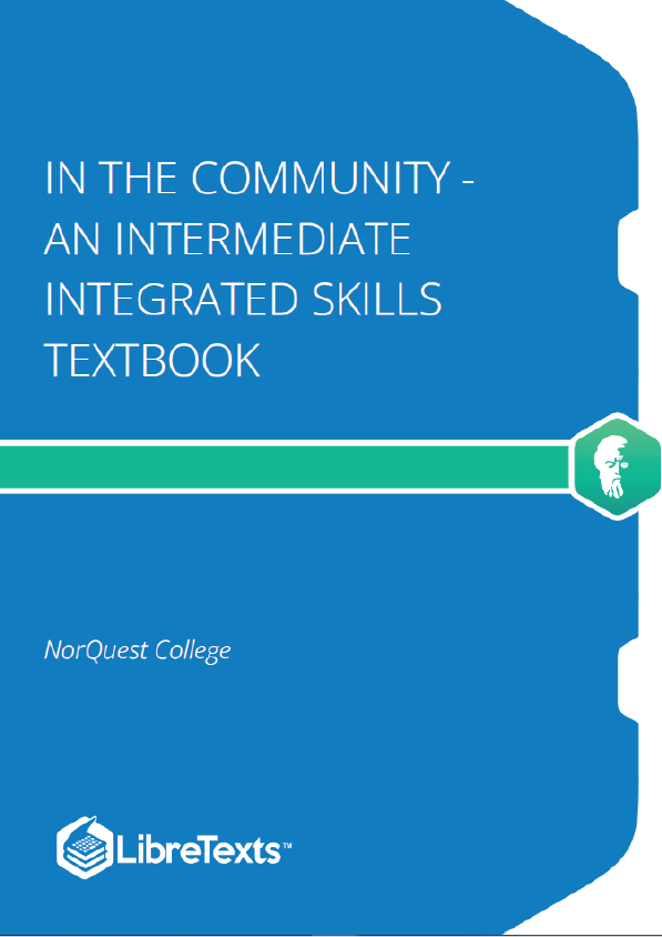 In the Community - An Intermediate Integrated Skills Textbook (NorQuest College)