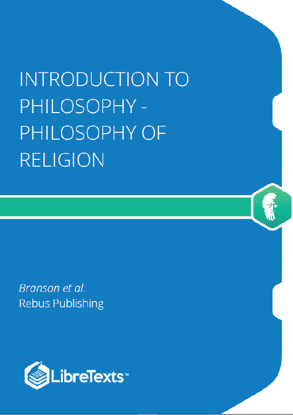 Introduction to Philosophy Philosophy of Religion (Branson et al.)