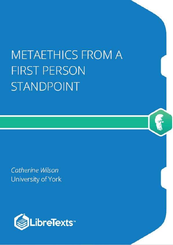 Metaethics from a First Person Standpoint - An Introduction to Moral Philosophy (Wilson)