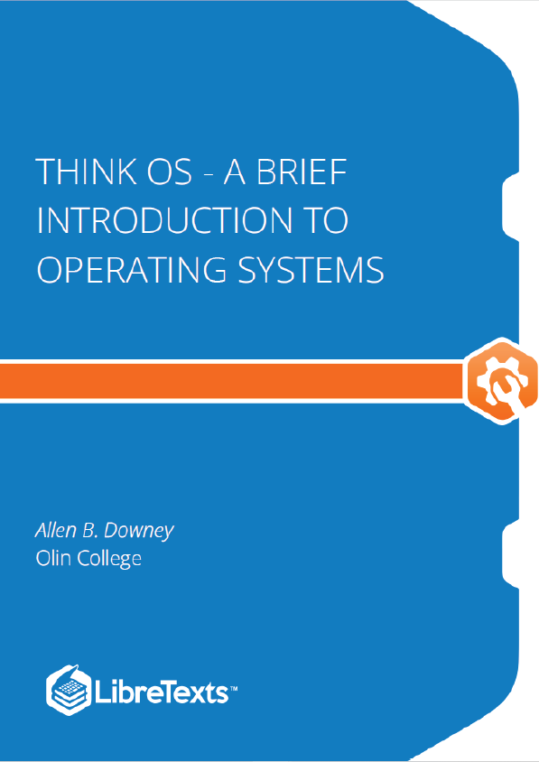 Think OS - A Brief Introduction to Operating Systems (Downey)