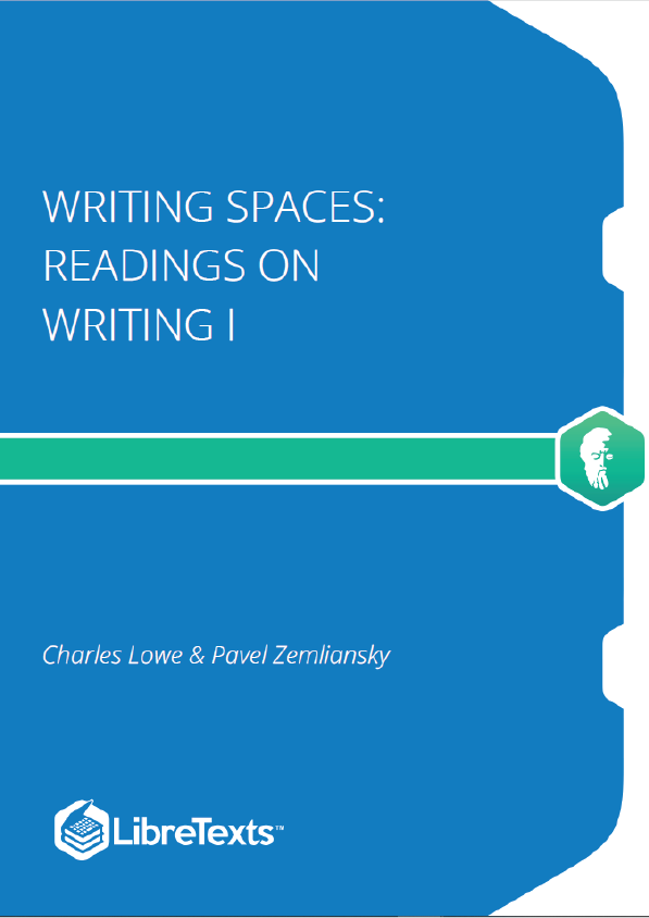 Writing Spaces Readings on Writing, Vol. I (Lowe and Zemliansky)