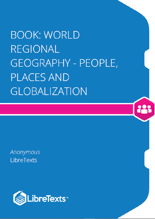 World Regional Geography - People, Places and Globalization