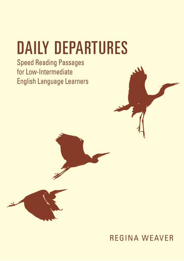 Daily Departures Speed Reading Passages for English Language Learners
