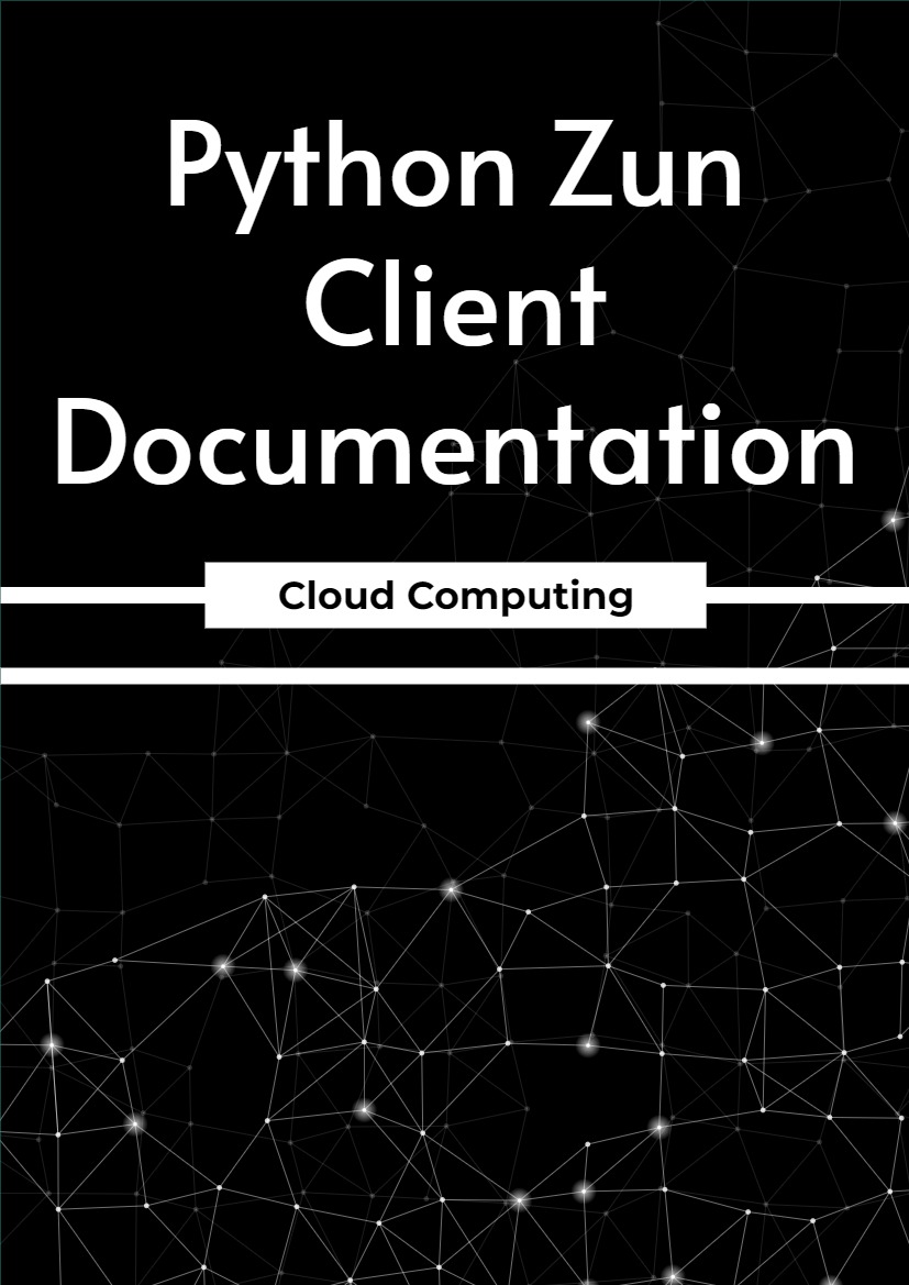 Python Zun Client Documentation