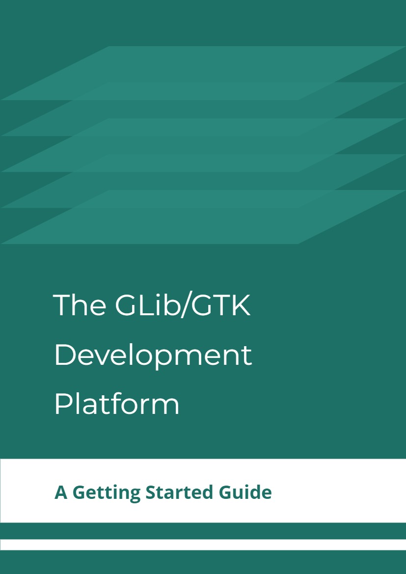 The GLib/ GTK Development Platform