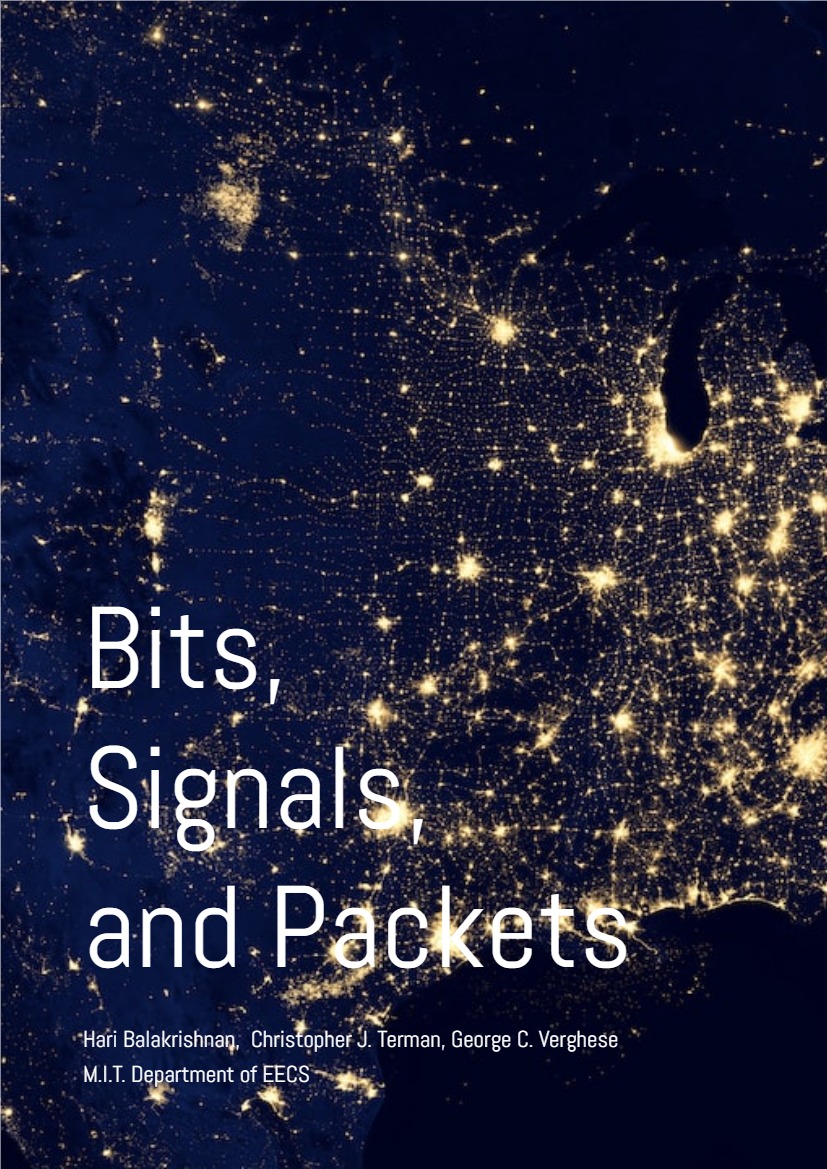 Bits, Signals, and Packets: An Introduction to Digital Communications and Networks