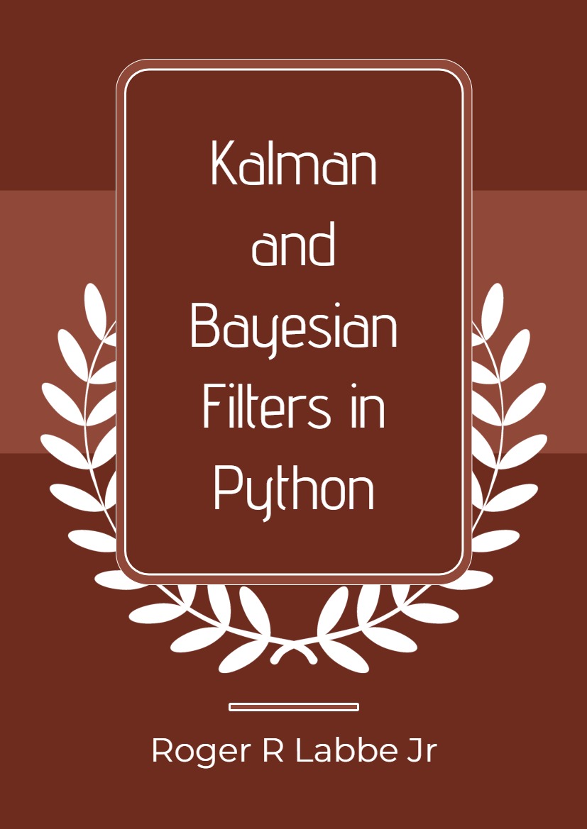 Kalman and Bayesian Filters in Python
