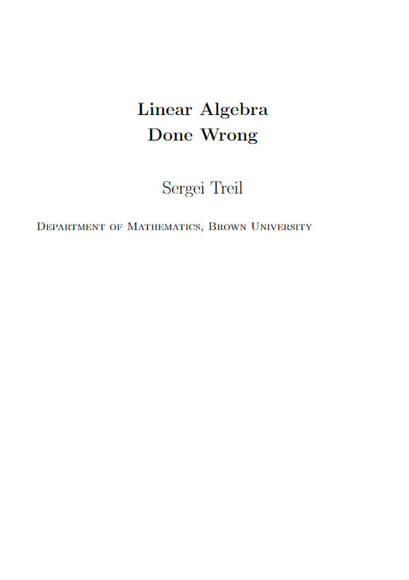 Linear Algebra Done Wrong