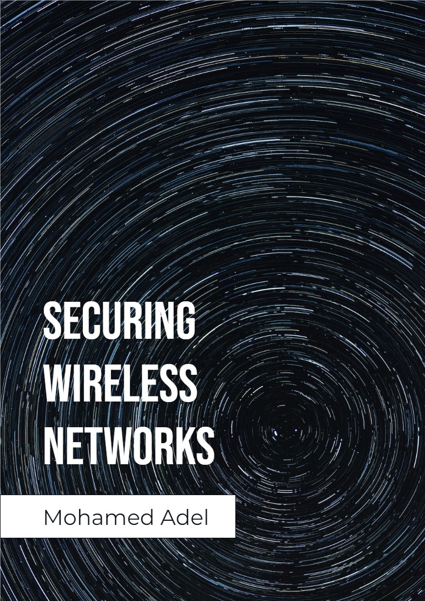 Securing Wireless Networks