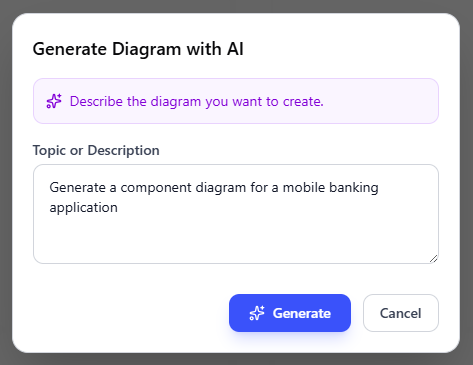 Describe your problem and click Generate to generate a Component Diagram. AI will analyze your problem and generate a good diagram for you.